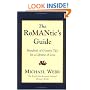 The RoMANtics Guide: Hundreds of Creative Tips for a Lifetime of Love