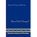 Does God Change? (Studies in Historical Theology)