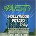 Hollywood Potato Chip von the Vandals - alle Infos