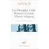 Les Disciples � Sa�s, Hymnes � la nuit, Chants religieux