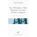 Les Disciples � Sa�s, Hymnes � la nuit, Chants religieux