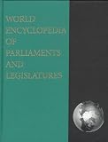 World Encyclopedia of Parliaments and Legislatures