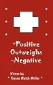 Positive Outweighs Negative