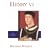 Henry VI (Yale English Monarchs Series)