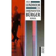 Ein ehrenhafter B�rger. Roman.