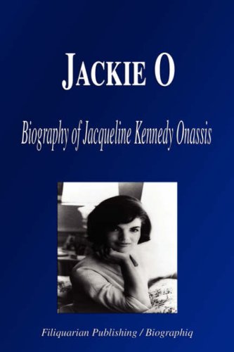 Jackie O - Biography of Jacqueline Kennedy Onassis (Biography)