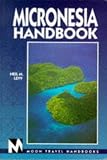 Micronesia Handbook Micronesia Handbook 4th ed