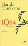 1Q84 - Livre 1, Avril-Juin (Littérature étrangère)