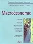 Macro�conomie : Cours, M�thodes, Exercices corrig�s