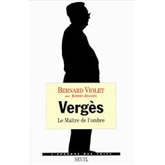 Verg�s: Le ma�tre de l'ombre