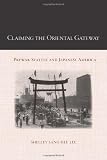 Image of Claiming the Oriental Gateway: Prewar Seattle and Japanese America (Asian American History & Culture)