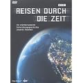 Reisen durch die Zeit - Die atemberaubende Entwicklungsgeschichte unseres Planeten