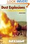 Dust Explosions in the Process Industries, Second Edition