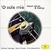 O Sole Mio: Tenor Arias and Songs