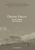 Buy : Dmitry Orlov: Social Collapse Best Practices