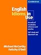English Idioms in Use: 60 Units of Vocabulary Reference and Practice: Self-Study and Classroom Use