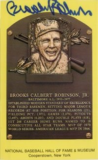Robinson, Brooks Autographed/Hand Signed Hall of Fame Plaque Post Card