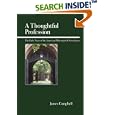 A Thoughtful Profession: The Early Years of the American Philosophical Association by  James Campbell
