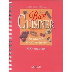 Bien cuisiner : du march� � votre table