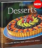 Desserts: Over 200 Classic Desserts from around the World