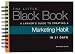 The Little Black Book: A Lawyer's Guide to Creating a Marketing Habit in 21 Days