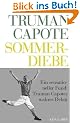 Truman Capote - Werke: Sommerdiebe: Bd 1