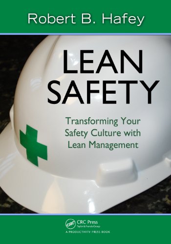 Lean Safety: Transforming your Safety Culture with Lean Management