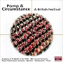 Pomp And Circumstance (A British Festival)