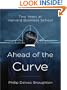 Ahead of the Curve: Two Years at Harvard Business School