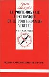 Revue Presses Universitaires de France (PUF)  / Porte-monnaie électronique et porte-monnaie virtuel