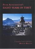 Peter Aufschnaiters Eight Years in Tibet
