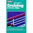 Berlitz 1999 Complete Guide to Cruising and Cruise Ships (Serial) by Douglas Ward