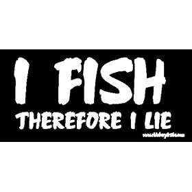 I Fish Therefore I Lie Bumper Sticker / Decal