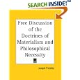 Free Discussion of the Doctrines of Materialism and... by Joseph Priestley
