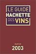 Guide Hachette des vins 2003