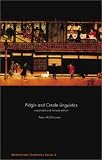 Pidgin and Creole Linguistics (Westminster Creolistics)