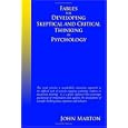 Fables for Developing Skeptical and Critical Thinking in Psychology