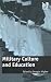 Military Culture and Education