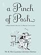 A Pinch of Posh: A Beginner's Guide to Being Civilised