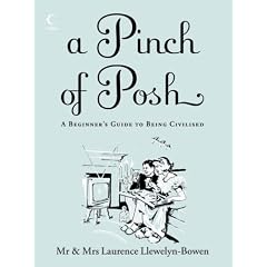 A Pinch of Posh: A Beginner's Guide to Being Civilised