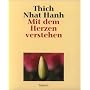 Mit dem Herzen verstehen