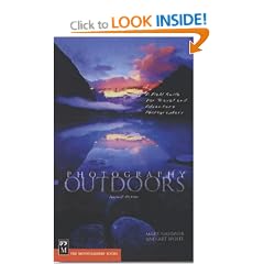 Photography Outdoors: A Field Guide for Travel and Adventure Photographers