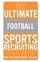 The Ultimate Football Sports Recruiting 03/04 Guide