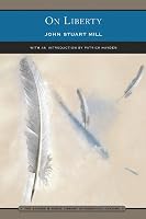 On Liberty (Barnes & Noble Library of Essential Reading) (B&N Library of Essential Reading)