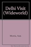Delhi visit