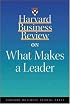 Harvard Business Review on What Makes a Leader