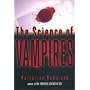 The Science of Vampires