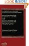 The Future of Biological Weapons (The Washington Papers)