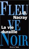 La Vie duraille par J.-B. Nacray La Vie duraille par Nacray
