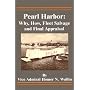 Pearl Harbor: Why, How, Fleet Salvage and Final Appraisal